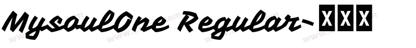 MysoulOne Regular字体转换